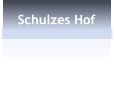 Schulzes Hof