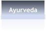 Ayurveda