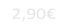 2,90€